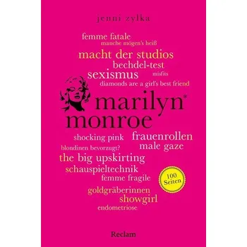 Literární biografie Marilyn Monroe. 100 Seiten - Zylka, Jenni