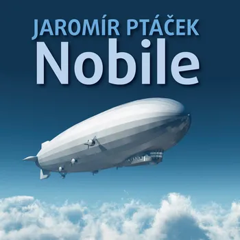 Jaromír Ptáček: Nobile Audiokniha