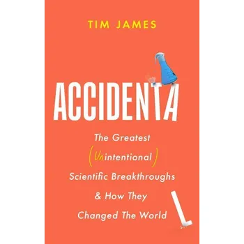 Příroda Accidental - James, Tim [EN] (2025, Brožovaná, Little, Brown Book Group)