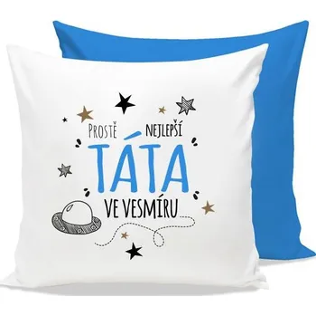 Polštář Nekupto Polštář s potiskem Nejlepší táta ve vesmíru