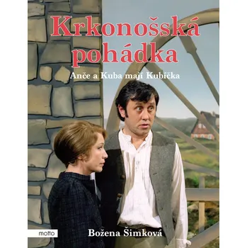 Krkonošská pohádka: Anče a Kuba mají Kubíčka Ekniha