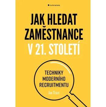 Jak hledat zaměstnance v 21. století Ekniha