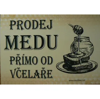 Cedule "Prodej medu přímo od včelaře"-světlá