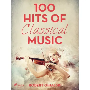 Kniha 100 Hits of Classical Music Ekniha