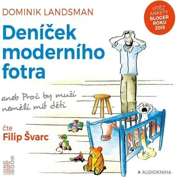 Deníček moderního fotra Audiokniha