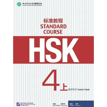 Cizí jazyk BLCUP HSK Standard Course 4A - učitelova kniha Kniha