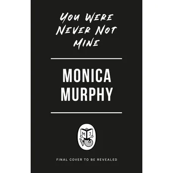 Kniha You Were Never Not Mine Kniha