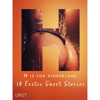 Kniha H is for Hinterland - 10 Erotic Short Stories Ekniha