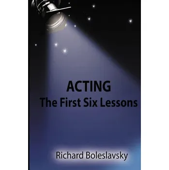 Acting - Boleslavsky, Richard [EN] (2021, Brožovaná, Blurb)