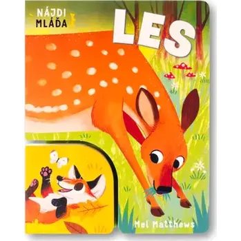 Leporelo Nájdi mláďa Les (Mel Matthews,, 2026)