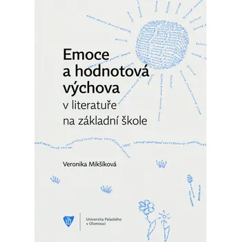 Kniha Emoce a hodnotová výchova v literatuře na základní škole Ekniha