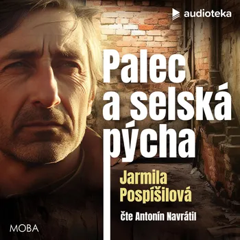 Palec a selská pýcha Audiokniha