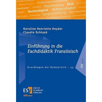 Einführung in die Fachdidaktik Französisch - Schlaak, Claudia