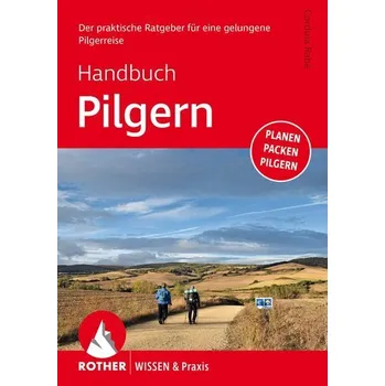 Handbuch Pilgern - Rabe, Cordula [DE] (2026, Brožovaná, Bergverlag Rother)