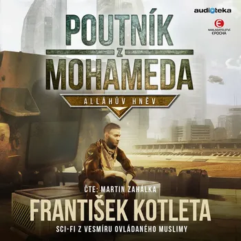 Poutník z Mohameda - Alláhův hněv Audiokniha