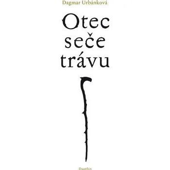 Kniha Otec seče trávu Ekniha