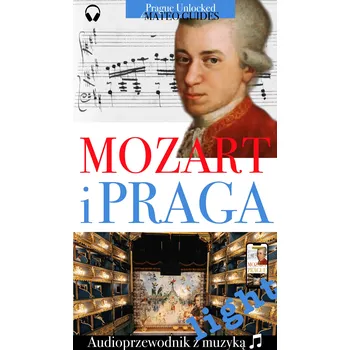 Kniha Mozart i Praga - Audiowizualna wycieczka z utworami muzycznymi - wersja light Ekniha