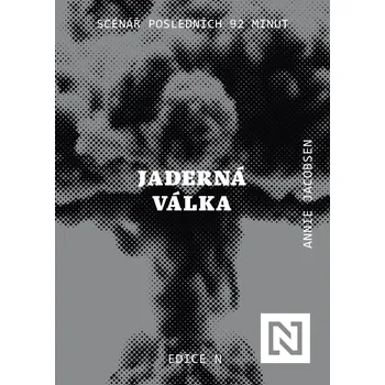 Kniha Jaderná válka. Scénář posledních 92 minut Ekniha