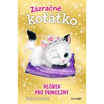 Zázračné koťátko - Večírek pro princezny Ekniha