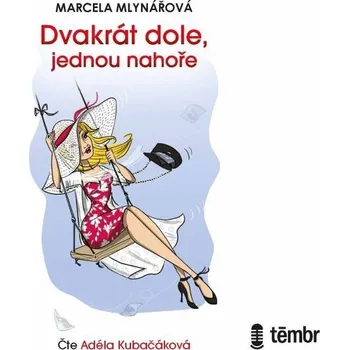 Dvakrát dole, jednou nahoře Audiokniha