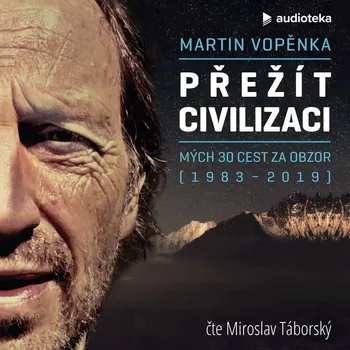 Přežít civilizaci Audiokniha