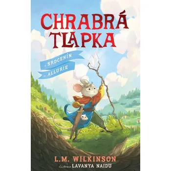Beletrie pro dospělé Chrabrá tlapka a srdce Allurie Kniha