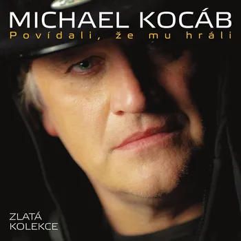 Hudba Kocáb Michal: Zlatá kolekce - Povídali, že mu hráli (3x CD) - CD