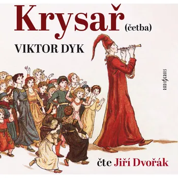 Viktor Dyk: Krysař (četba) Audiokniha