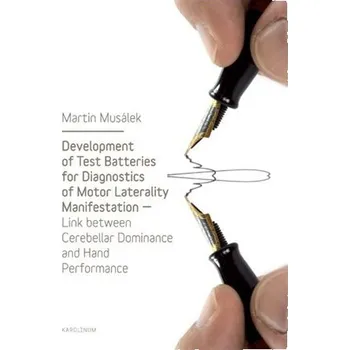 Development of Test Baterries for Diagnostics of Motor Laterality Manifestation Ekniha