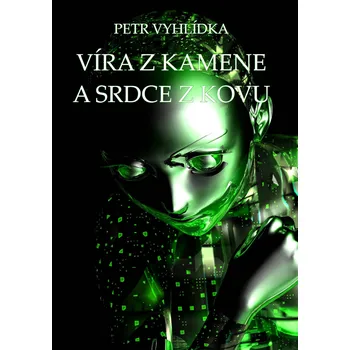 Kniha Víra z kamene a srdce z kovu Ekniha