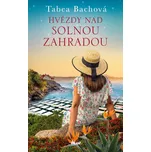 Hvězdy nad solnou zahradou - Tabea…