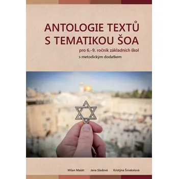 Kniha Antologie textů s tematikou šoa pro 6.–9. ročník ZŠ Ekniha
