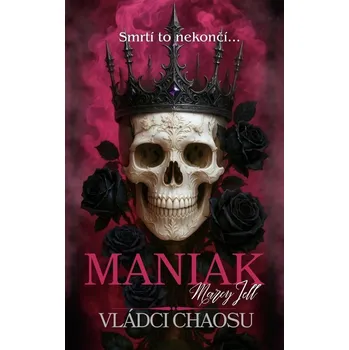 Maniak: Vládci chaosu Kniha