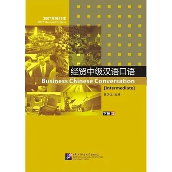 Cizí jazyk BLCUP Business Chinese Conversation díl 2 [Střední] - učebnice s CD Kniha