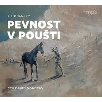 Jánský Filip: Pevnost v poušti