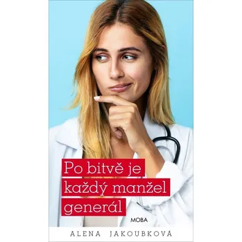 Po bitvě je každý manžel generál Kniha