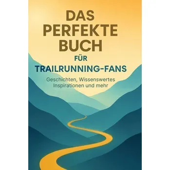 Příroda Das perfekte Buch für Trailrunning-Fans - Krüger, Theo
