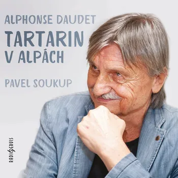 Alphonse Daudet: Tartarin v Alpách Audiokniha