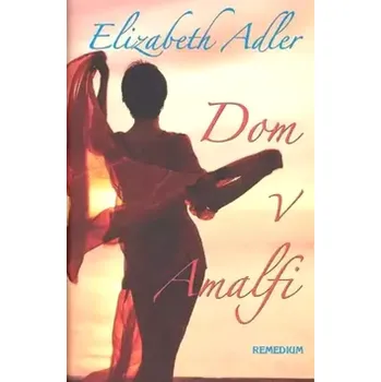 Dom v Amalfi (Elizabeth Adler, 2007)