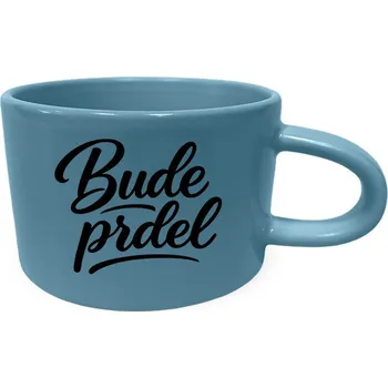 Hrnek makronka - Bude prdel 2, Barva Modrá, Velikost 200 ml, Canvas Hrnek Makronka 200 ml Bezvatriko.cz 3204