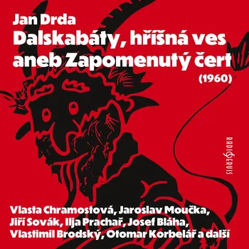 Jan Drda: Dalskabáty, hříšná ves aneb Zapomenutý čert (1960) Audiokniha