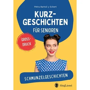 Schmunzelgeschichten - Bartoli y Eckert, Petra [DE] (2026, Brožovaná, Singliesel)