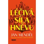 Léčivá síla hněvu - Jan Menděl (2026,…