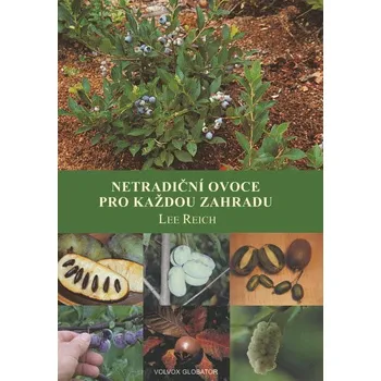 Netradiční ovoce pro každou zahradu Ekniha