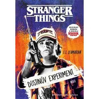 Kniha Stranger Things: Dustinův experiment - Gwenda Bond [CS] (2021, e-kniha)