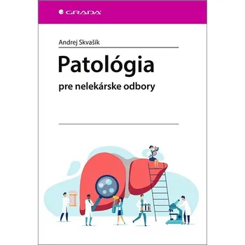 Patológia: pre nelekárske odbory Kniha