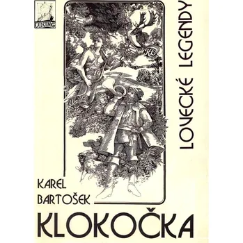 Kniha Klokočka, lovecké legendy Ekniha