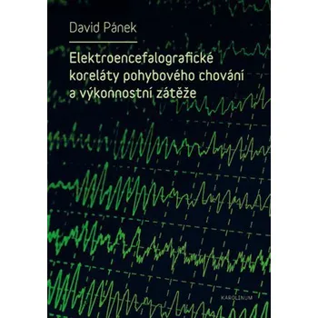 Elektroencefalografické koreláty pohybového chování a výkonnostní zátěže Ekniha
