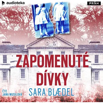 Zapomenuté dívky Audiokniha