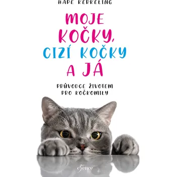 Kniha Moje kočky, cizí kočky a já Ekniha
